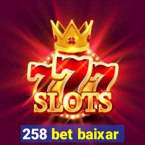 258 bet baixar